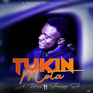 Tukin Mota (feat. Shamsiya Sadi)