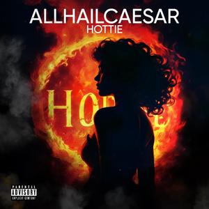 Hottie (Explicit)
