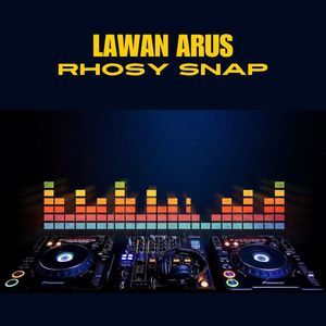 Lawan Arus (Remix)