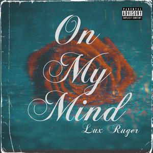 On my mind (Explicit)