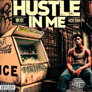 Hustle In Me (Explicit)