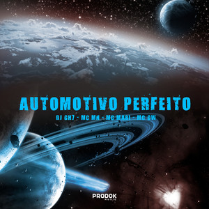 Automotivo Perfeito (Explicit)