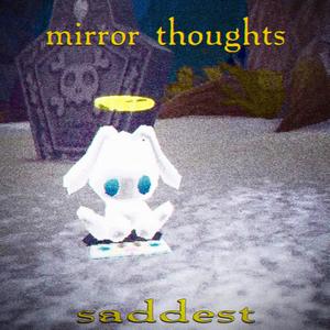 mirror thoughts (Explicit)