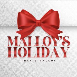 Malloy's Holiday