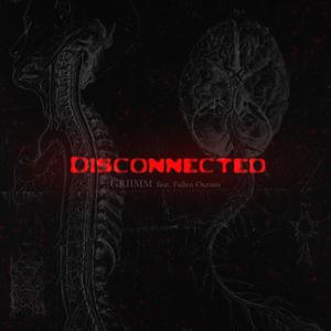 Disconnected (feat. Fallen Oceans)