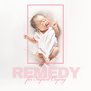 Remedy for Infant Crying: Relaxing Music to Help Soothe the Baby