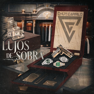 Lujos De Sobra (Explicit)