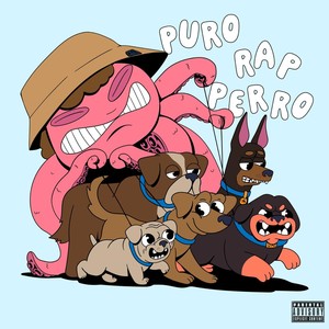 PURO RAP PERRO (Explicit)