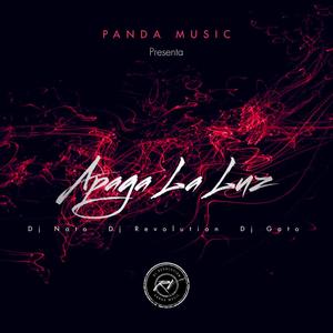 Apaga La Luz (feat. Dj Gato & Dj Nato)