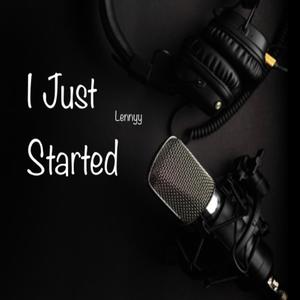 I Just Started (Explicit)