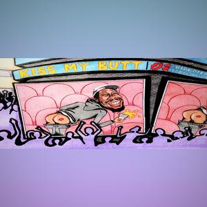 KISS MY BUTT
