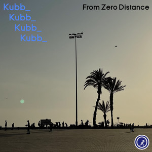 Kubb_ - Movin
