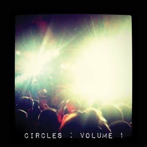 Circles : Volume 1 (Explicit)