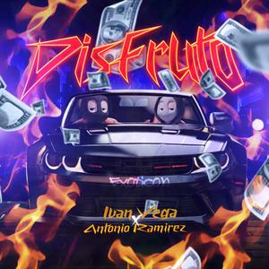 Disfruto (feat. Ivan vega & Antonio Ramírez)