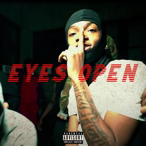 Eyes Open (feat. EDOT BABYYY) [Explicit]