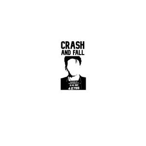 CRASH AND FALL (Explicit)