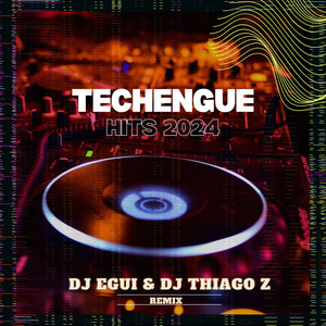 Mix Techengue Hits 2024 (Remix|Explicit)