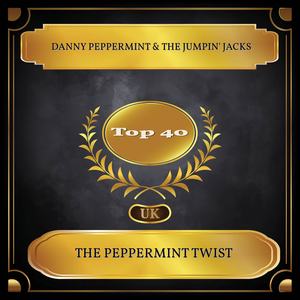 The Peppermint Twist (UK Chart Top 40 - No. 26)