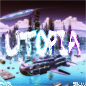 utopia (feat. SoBluu)