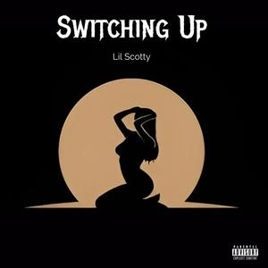 Switching Up (Explicit)