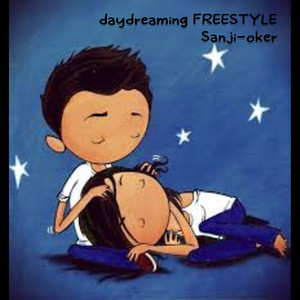 Daydreaming Freestyle