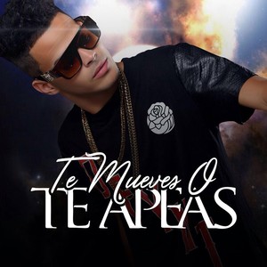 Te Mueve o Te Apea (Explicit)