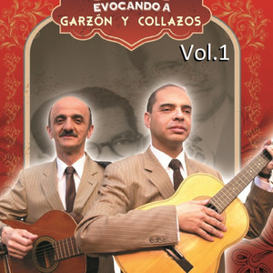 Evocando a Garzón y Collazos, Vol. 1