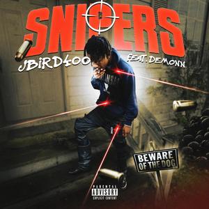 Snipers (feat. Demonn) (Explicit)