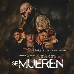 Se Mueren (Remix|Explicit)