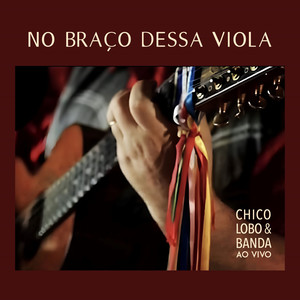 No Braço Dessa Viola (Ao Vivo)