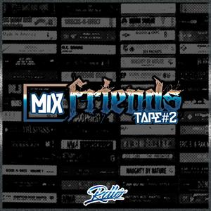 MixFriendsTape, Vol. 2 (Explicit)