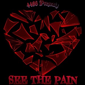 See The Pain (Explicit)