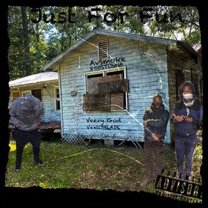 Just For Fun (feat. Veezy God, Vexii7Blade & 800STUNNA) (Explicit)