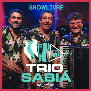 Trio Sabiá no Estúdio Showlivre