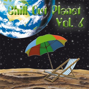 Chill out Planet, Vol. 6