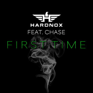 First Time (feat. Chase) [Explicit]