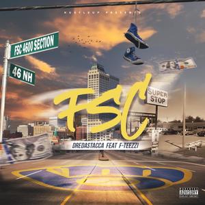 FSC (feat. F-Teezzi) [Explicit]