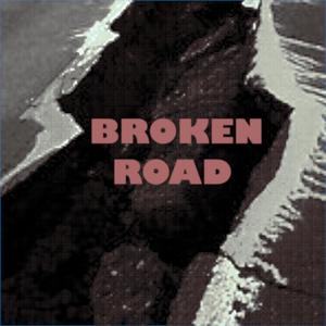 Broken Road (Explicit)