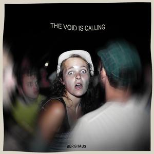 The Void is Calling