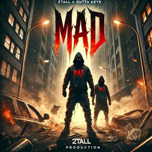 MAD (feat. Gutta Keys) [Explicit]