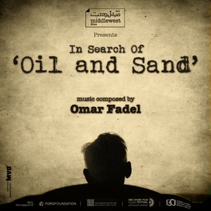 In Search of Oil and Sand (Original Motion Picture Soundtrack)