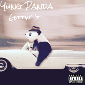 Gettin' it (Explicit)