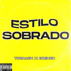 Estilo Sobrado (Explicit)