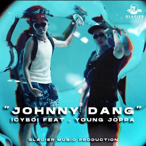JOHNNY DANG (feat. YOUNG JOPPA)