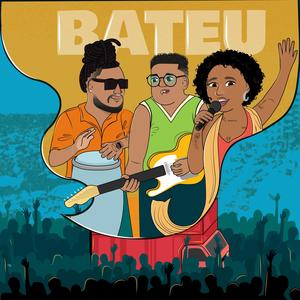 Bateu