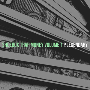 Shoebox Trap Money, Vol.1 (Explicit)