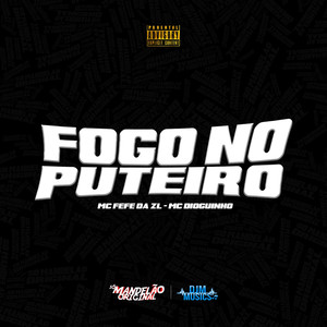 Fogo no Puteiro (Explicit)
