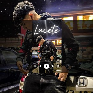 Lucete (Explicit)