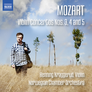 MOZART, W.A.: Violin Concertos Nos. 3, 4, 5 (Kraggerud, Norwegian Chamber Orchestra)
