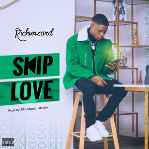 Skip Love (Explicit)